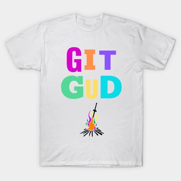 Git Gud (On White) T-Shirt by Aplatypuss